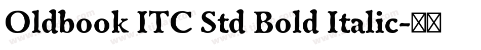Oldbook ITC Std Bold Italic字体转换